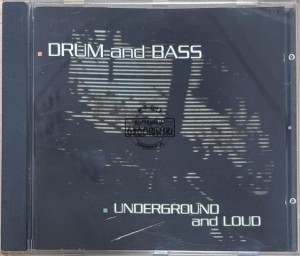 Various – Drum And Bass - Underground And Loud CD