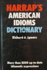 Harrap's American Idioms Dictionary