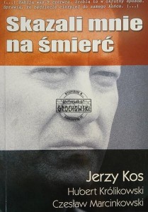 Skazali mnie na śmierć