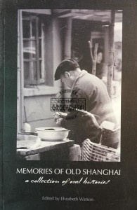 Memories of Old Shanghai