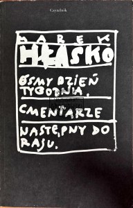 Ósmy dzień tygodnia/ Cmentarze/ Następny do raju