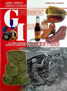 Government Issue. U.S. Army Collector Guide. Vol.2