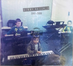 Various – Sissy Records 2001-2004 3CD