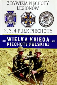 2 Dywizja Piechoty Legionów. 2, 3, 4 Pułk Piechoty