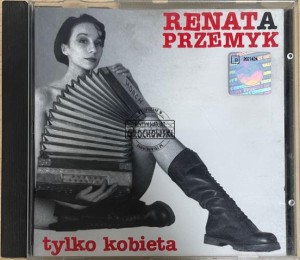 Renata Przemyk – Tylko Kobieta CD