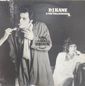 DJ Kane & The Millionaires – DJ Kane & The Millionaires LP