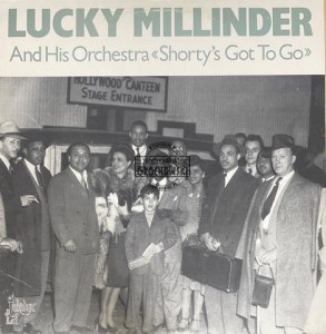Lucky Millinder And His Orchestra – Shorty's Got To Go LP