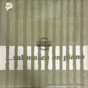 Sal Mosca - Solos and Duets (…sal mosca on piano / Peter Ind on bass) LP