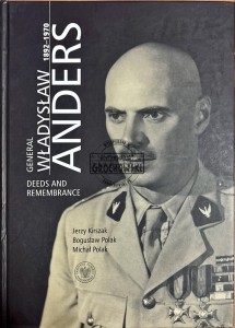General Władysław Anders 1892-1970 w fotografii