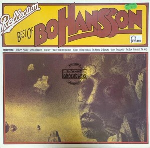 Bo Hansson – Reflection - Best Of Bo Hansson LP