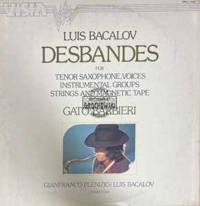 Luis Bacalov / Gato Barbieri – Desbandes LP