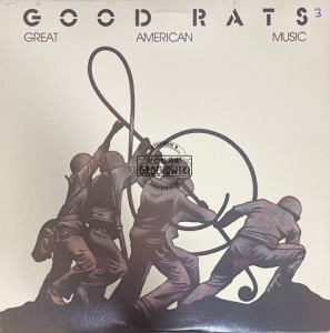 Good Rats – Great American Music LP