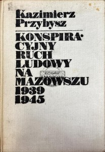 Konspiracyjny ruch ludowy na Mazowszu 1939-1945