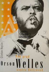 Pod prąd, Orson Welles kontra Hollywood