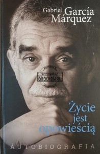 Życie jest opowieścią, Autobiografia
