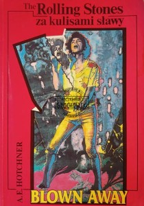 The Rolling Stones za kulisami sławy, Blown Away
