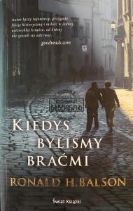 Kiedyś byliśmy braćmi