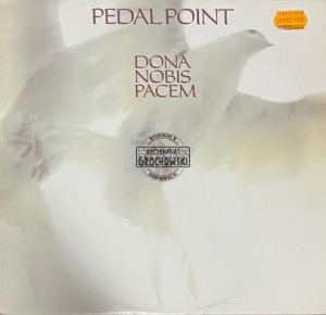 Pedal Point – Dona Nobis Pacem 2LP
