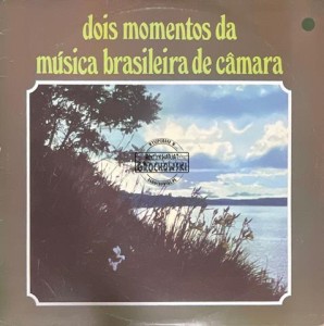 Heitor Villa-Lobos / Theodoro Nogueira – Dois Momentos Da Música Brasileira De Câmara LP