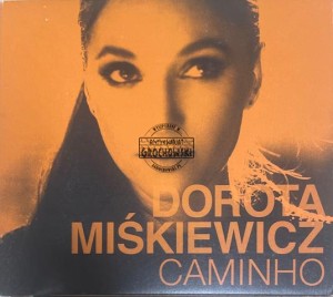 Dorota Miśkiewicz – Caminho CD