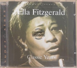 Ella Fitzgerald – Classic Years CD