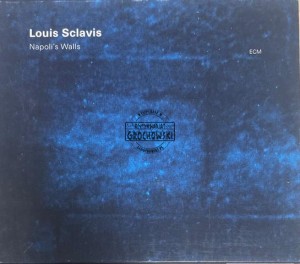 Louis Sclavis – Napoli's Walls CD
