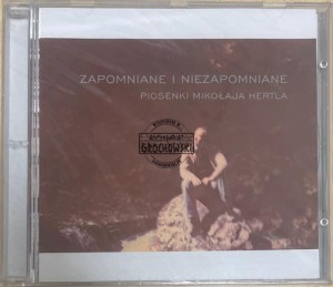 Mikołaj Hertel - Zapomniane i niezapomniane (Piosenki Mikołaja Hertla) CD