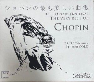 Chopin – The Very Best Of Chopin = Chopin - To, Co Najpiękniejsze 2CD