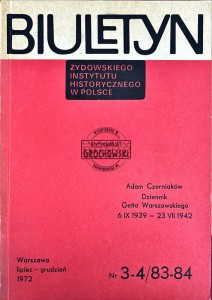 Biuletyn ŻIHwP nr 3-4/83-84. Pamiętnik Adama Czerniakowa