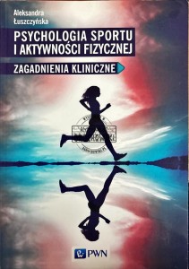 Psychologia sportu i aktywności fizycznej