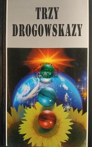 Trzy drogowskazy