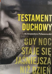 Tesatament duchowy, Gdy noc staje się jaśniejsza niż dzień