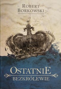 Ostatnie bezkrólewie