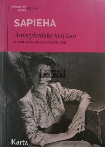 Amerykańska księżna. Z Nowego Jorku do Siedlisk