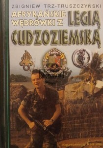 Afrykańskie wędrówki z Legią Cudzoziemską