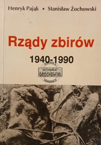 Rządy zbirów 1940 - 1990
