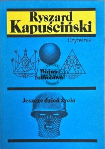 Wojna futbolowa/ Jeszcze dzień życia