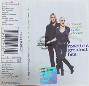 Roxette – Don't Bore Us - Get To The Chorus! (Roxette's Greatest Hits) Kaseta