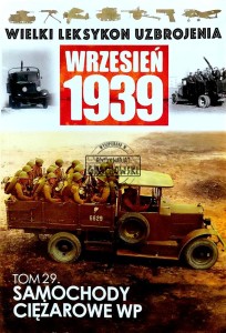 Wielki Leksykon Uzbrojenia, T.29. Samochody ciężarowe WP