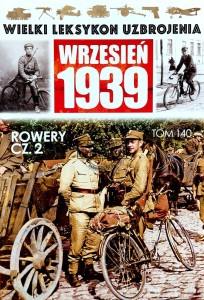Wielki Leksykon Uzbrojenia, T.140. Rowery, Cz.2
