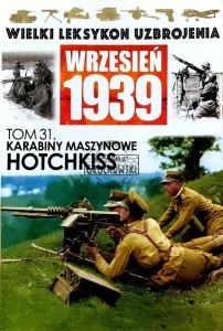 Wielki Leksykon Uzbrojenia, T.31. Karabiny maszynowe Hotchkiss