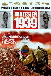 Wielki Leksykon Uzbrojenia, T.35. Umundurowanie polowe piechoty