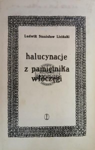 Halucynacje. Z pamiętnika włóczęgi
