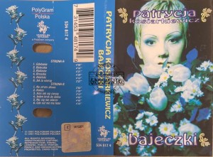 Patrycja Kosiarkiewicz – Bajeczki Kaseta