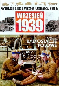 Wielki Leksykon Uzbrojenia, T.40. Radiostacje polowe