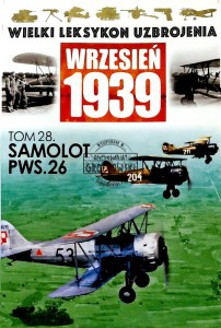 Wielki Leksykon Uzbrojenia, T.28. Samolot PWS.26