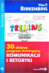 30-dniowy program treningowy komunikacji i retoryki