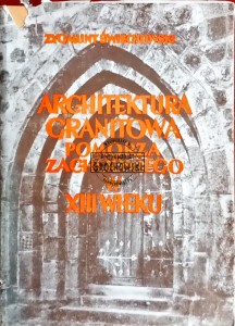 Architektura granitowa Pomorza Zachodniego w XIII wieku