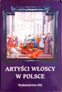 Artyści włoscy w Polsce