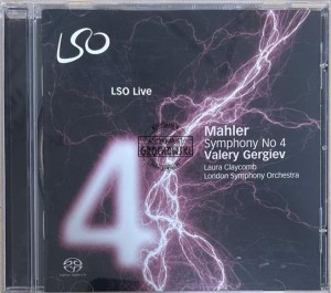 Mahler, Valery Gergiev, Laura Claycomb, London Symphony Orchestra – Symphony No 4 SACD